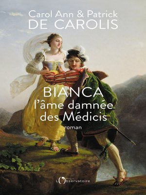 cover image of Bianca, l'âme damnée des Médicis